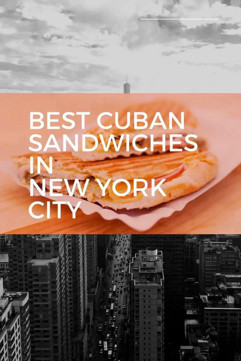 BEST Cuban Sandwiches In New York City - The American Cuban Table
