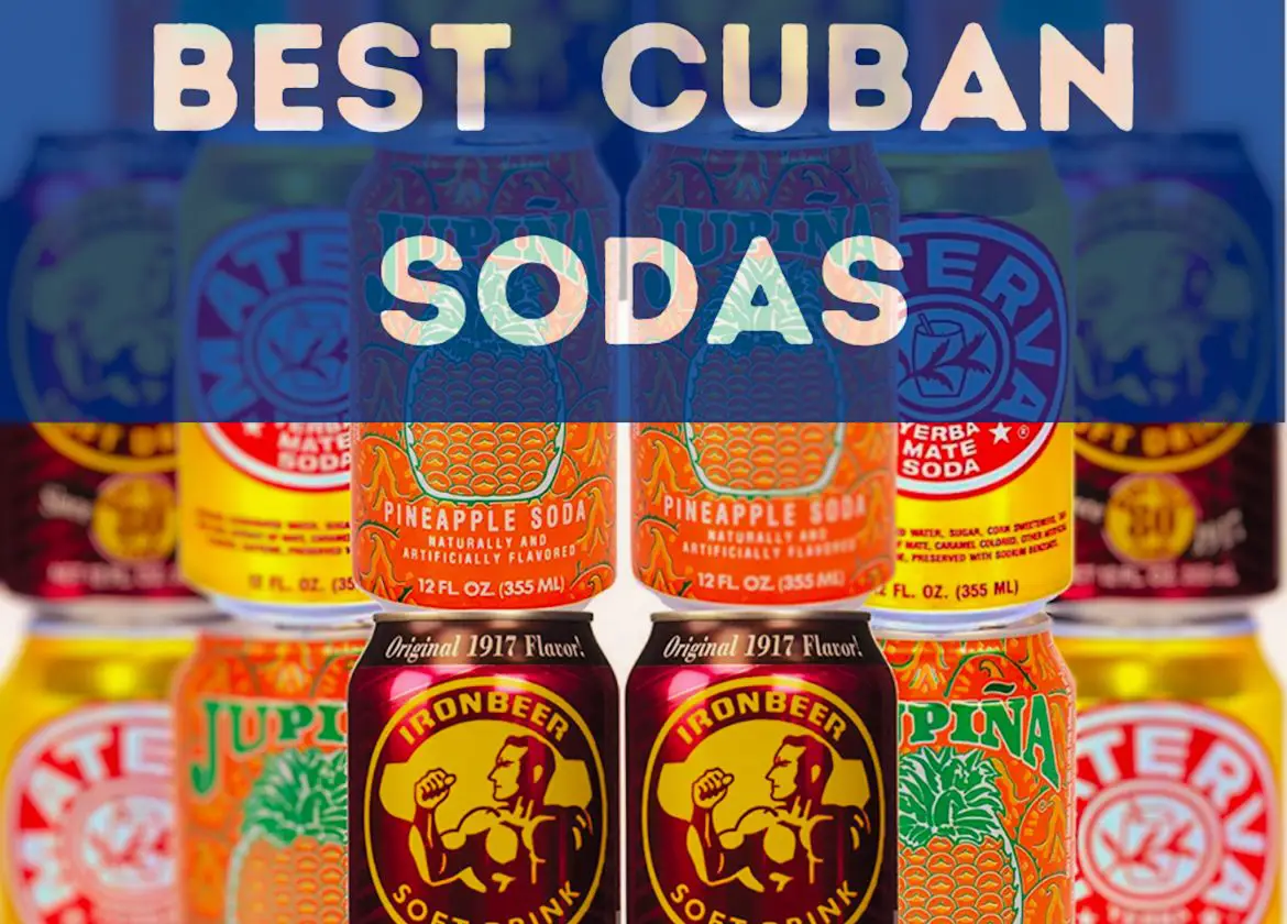 A variety of The Best Cuban sodas